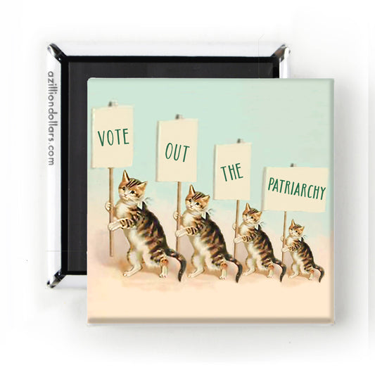 Vote Out the Patriarchy Magnet; Feminist Gift; Cat Lover