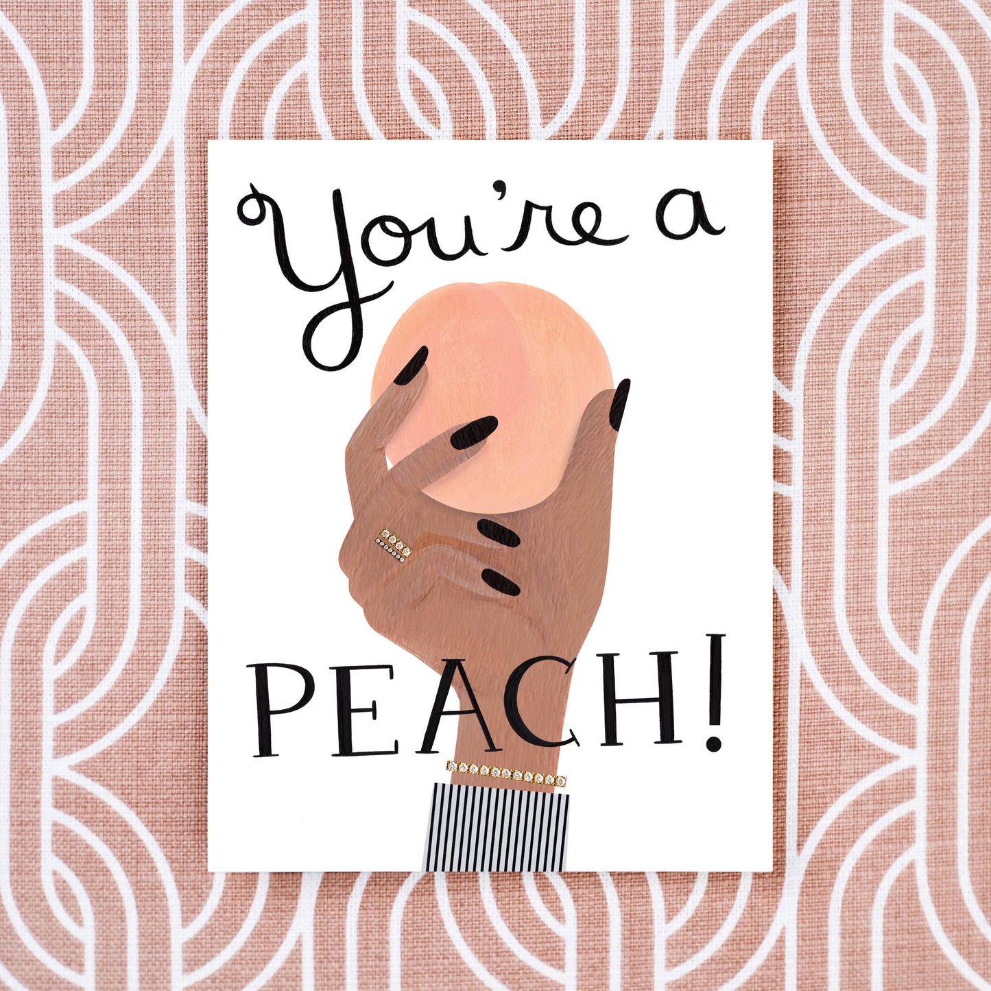 You’re A Peach Greeting Card