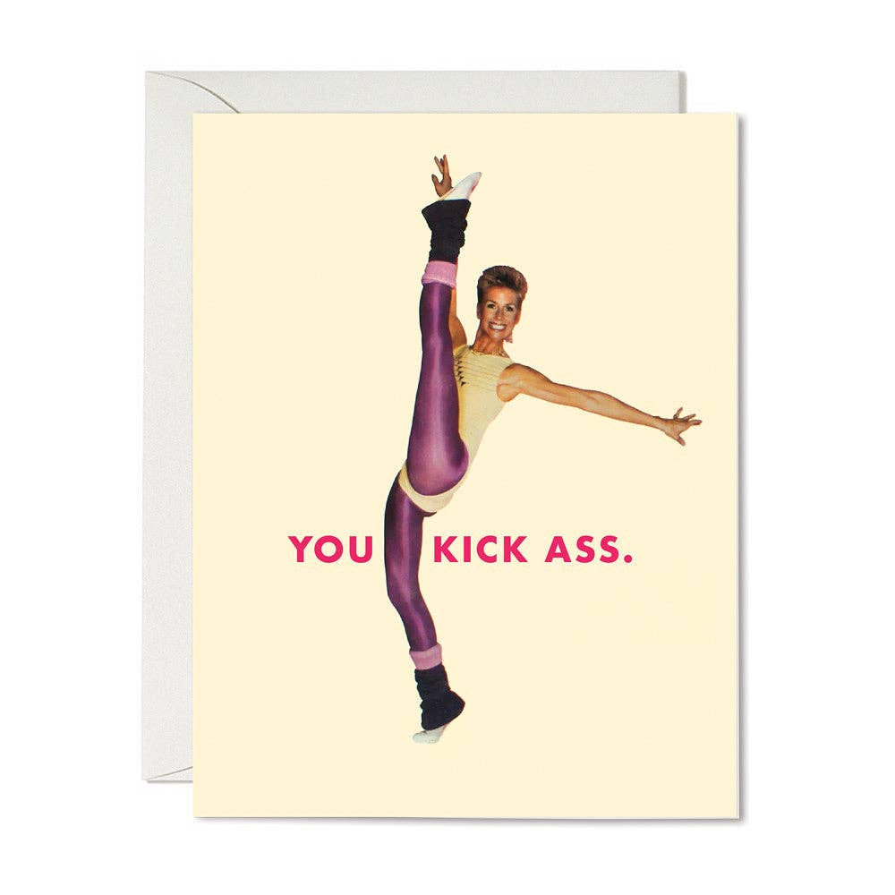 You Kick Ass - Card